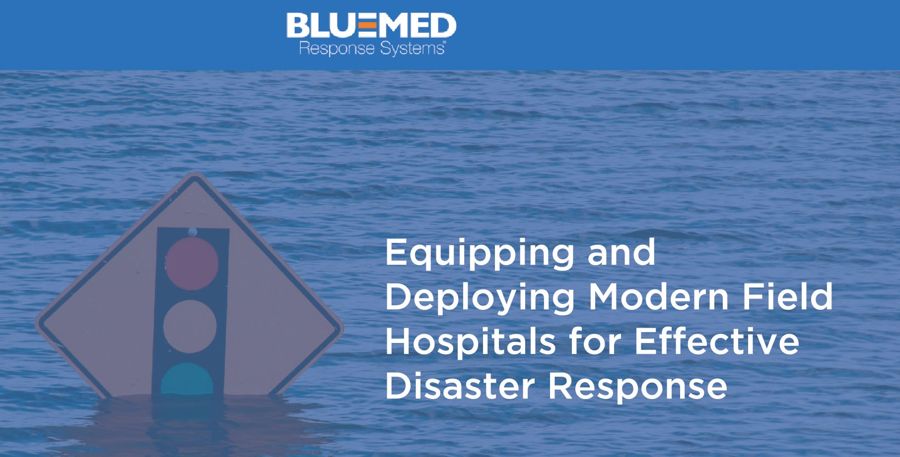 How to Equip Modern Field Hospitals for Disaster Response | BLU-MED